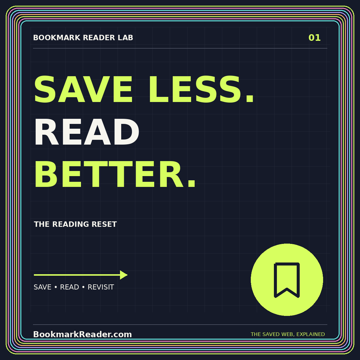 SAVE LESS. READ BETTER. — The reading reset — BookmarkReader.com neon typography card